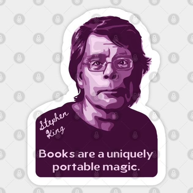 Stephen King Portrait and Quote Sticker by Slightly Unhinged